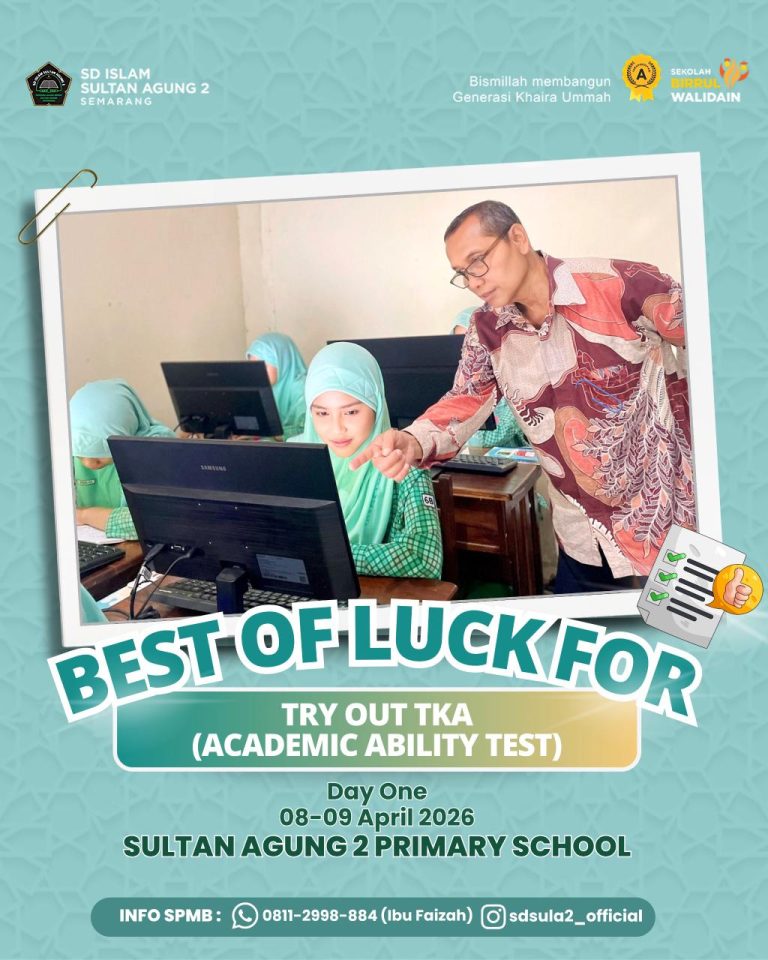 Pelaksanaan Try Out TKA SD Islam Sultan Agung 2